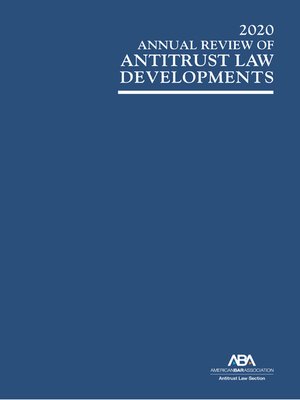 cover image of 2020 Annual Review of Antitrust Law Developments